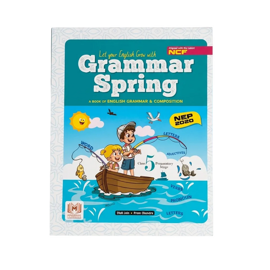Grammar Spring Class 5: A Book of English Grammar & Composition
