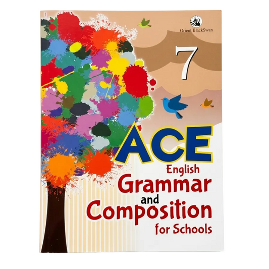 Ace English Grammar and Composition for Schools - Class 7