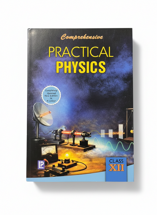 Comprehensive Practical Physics for Class 12th