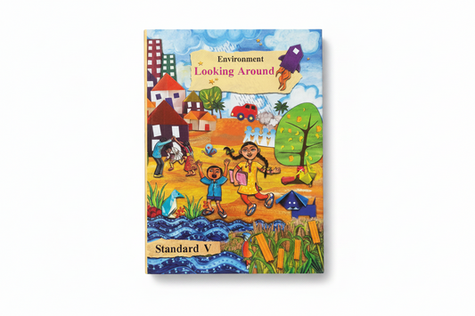 Looking Around: Textbook of Environmental Studies for Class 5