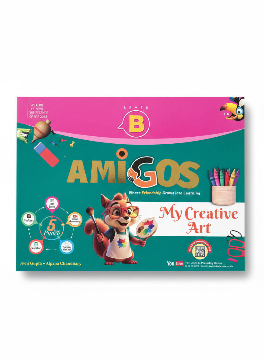 Amigos My Creative Art-B Class-Sr.Kg