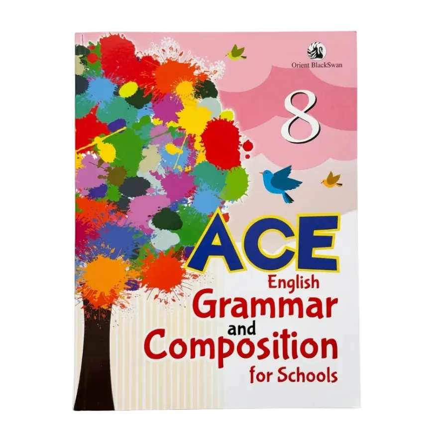 Ace English Grammar and Composition for Schools - Class 8