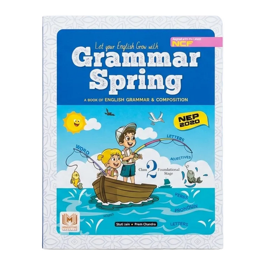 Grammar Spring: A Book of English Grammar & Composition - Class 2