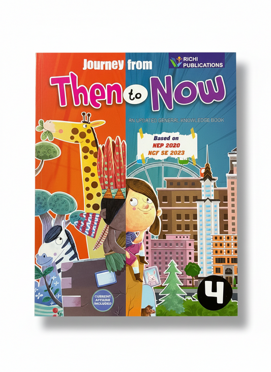 Then to Now Class-4