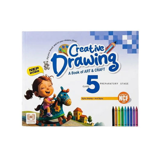 Creative Drawing Class 5: A Book of Art & Craft
