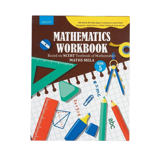 Arrow Mathematics Workbook Class 5: Based on NCERT Textbook