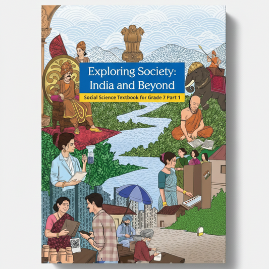 Exploring Society India and Beyond (Social Science) Class 7th