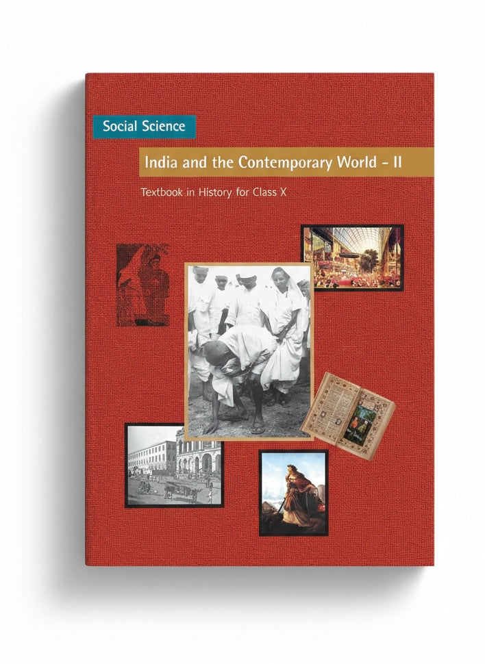 India & Contemporary World II - History For Class - 10th (NCERT)