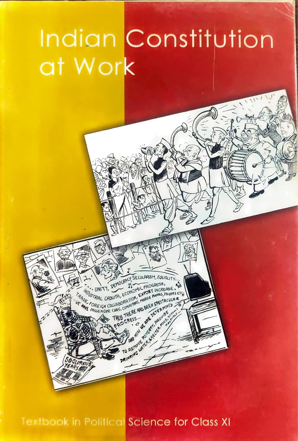 11th Indian Constitution At Work