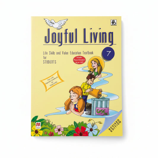 Joyful Living (Class 7): Life Skills and Value Education