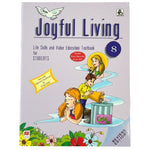 Joyful Living 8: Life Skills and Value Education Textbook