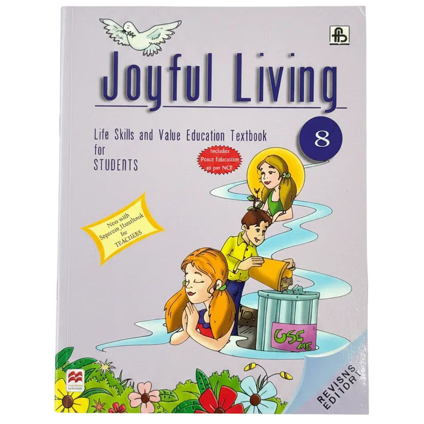 Joyful Living 8: Life Skills and Value Education Textbook